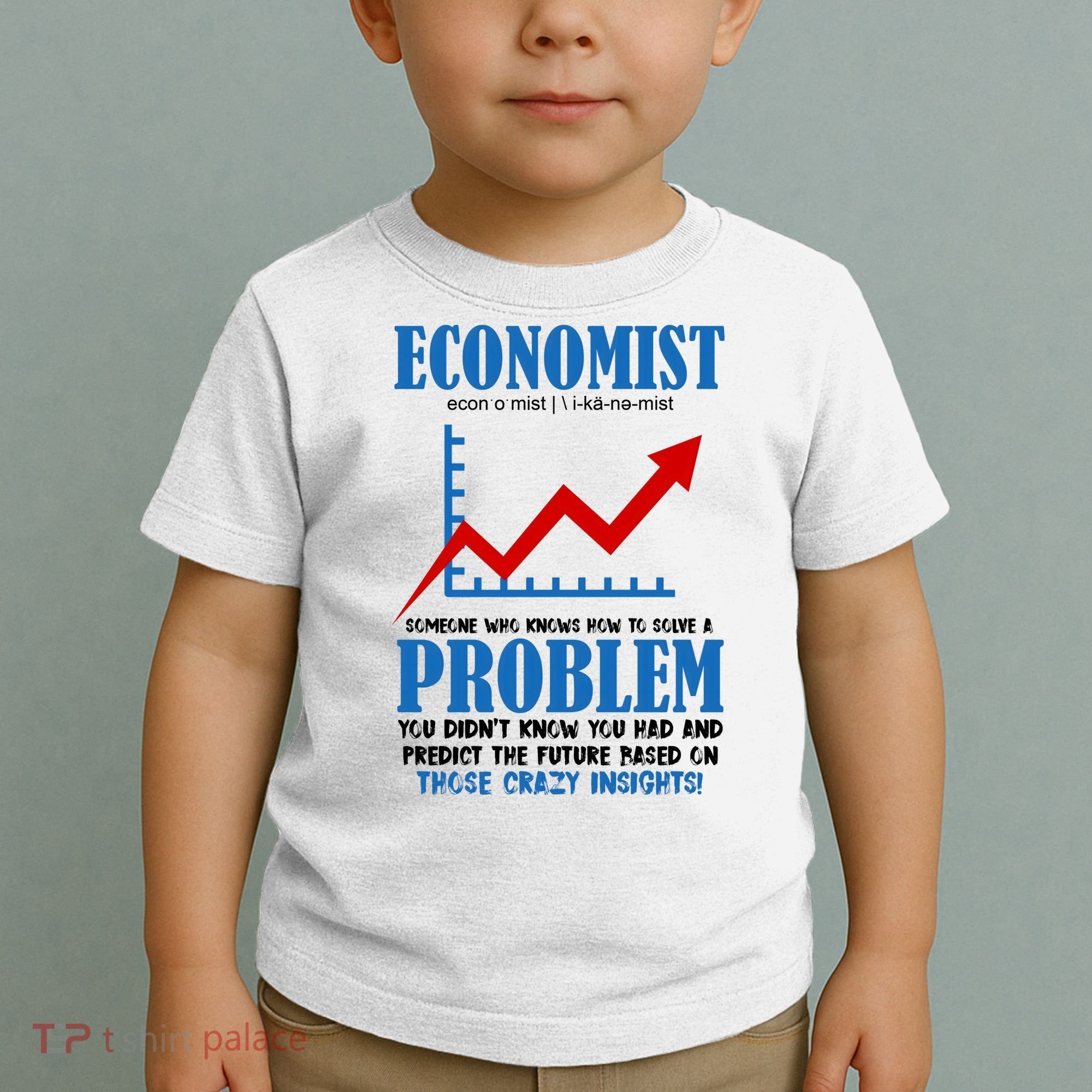 Economist Definition Funny Joke Toddler T-Shirt