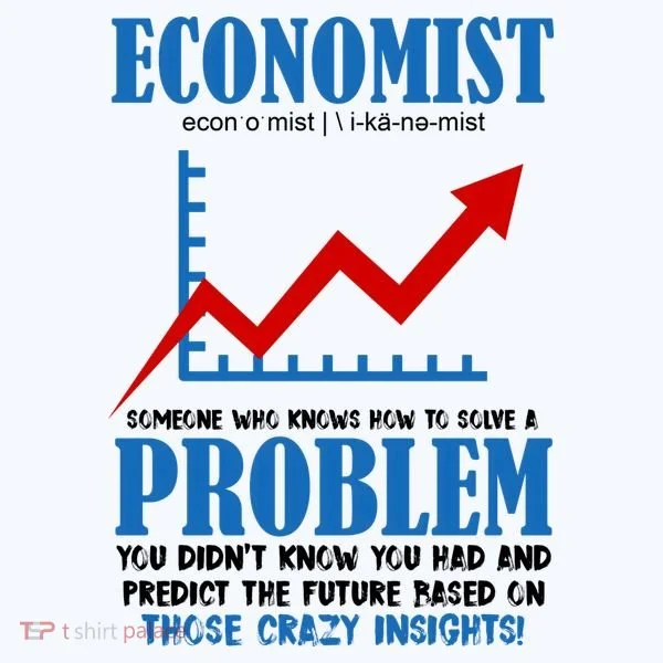 Economist Definition Funny Joke Women's T-Shirt