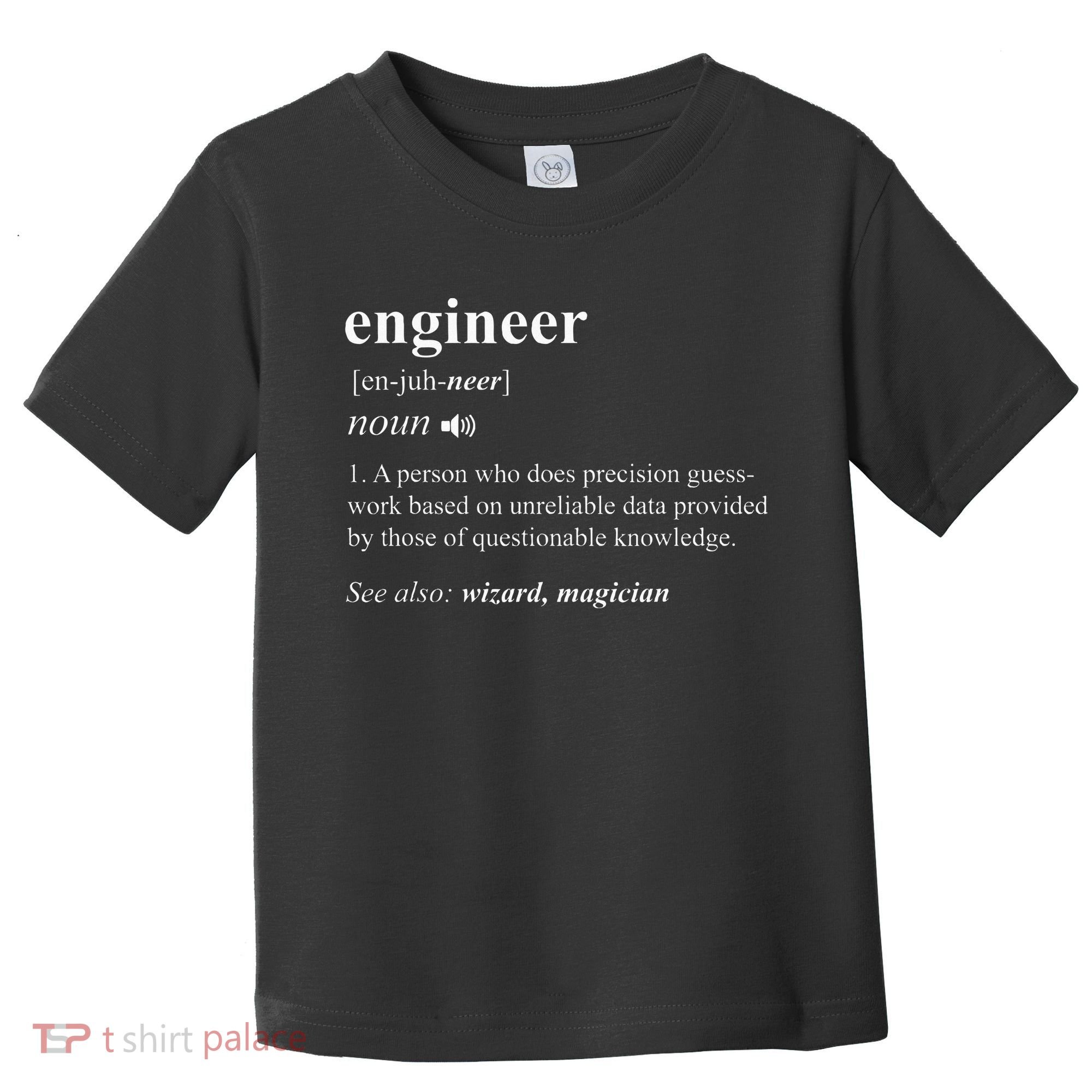 Engineer Definition Funny Engineering Mechanical Civil Toddler T-Shirt