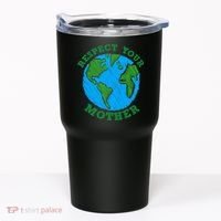 Earth Day Gifts Respect Your Mother Nature Lover Tee Tumbler thumb 0