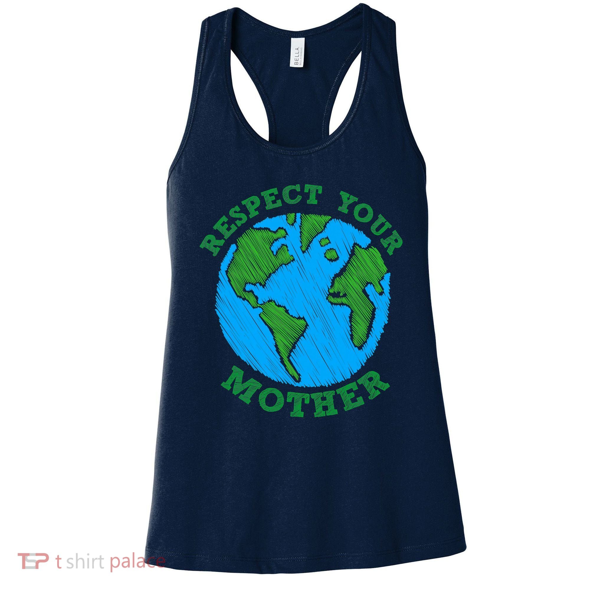 Earth Day Gifts Respect Your Mother Nature Lover Tee Women's Tank Top