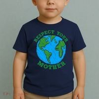 Earth Day Gifts Respect Your Mother Nature Lover Tee Toddler T-Shirt thumb 2