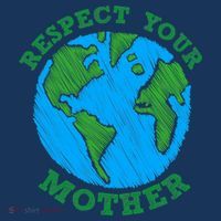 Earth Day Gifts Respect Your Mother Nature Lover Tee Toddler T-Shirt thumb 4