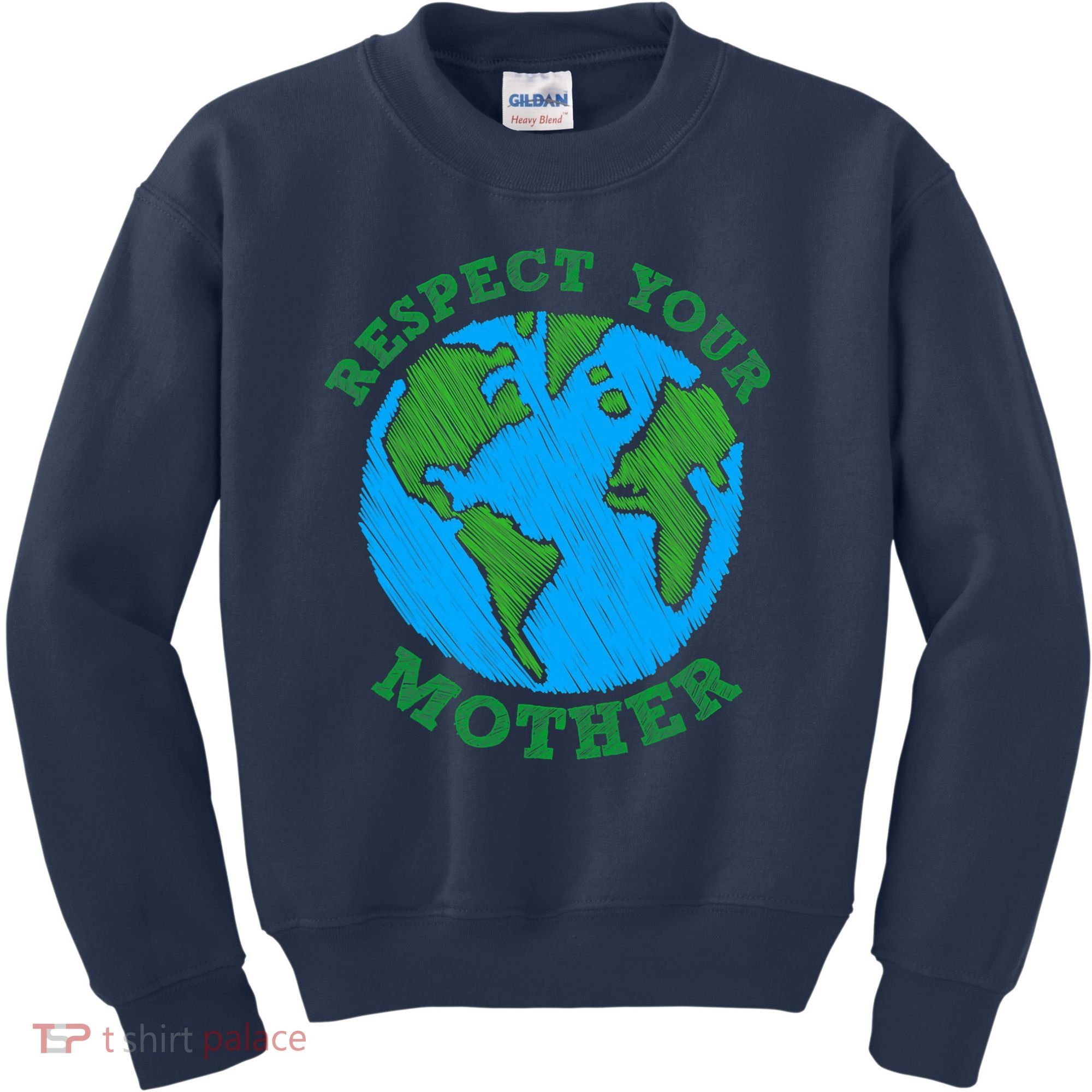 Earth Day Gifts Respect Your Mother Nature Lover Tee Kids Sweatshirt