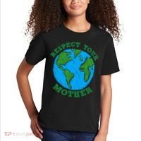 Earth Day Gifts Respect Your Mother Nature Lover Tee Kids T-Shirt thumb 2