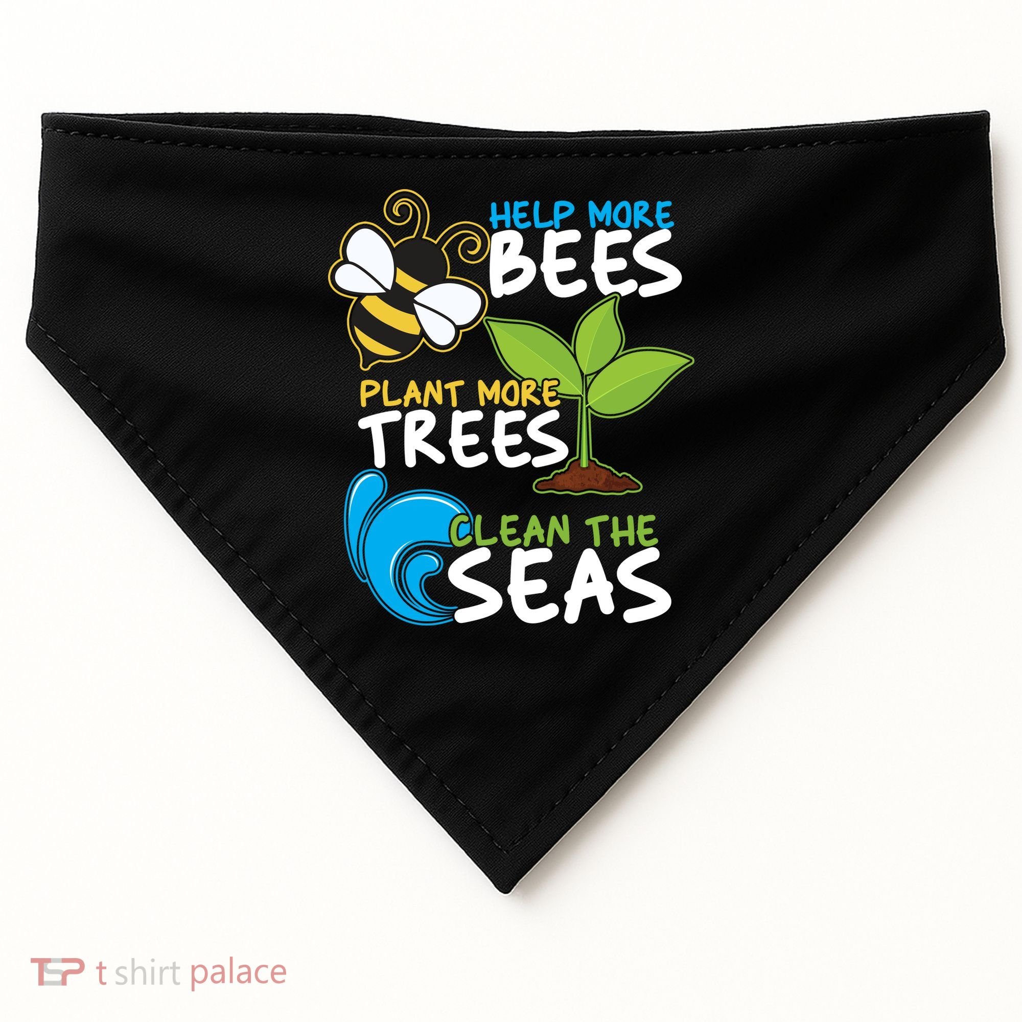Earth Day Help More Bee Plant More Trees Clean The Seas USA-Made Doggie Bandana