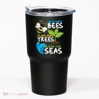 Earth Day Help More Bee Plant More Trees Clean The Seas Tumbler thumb 0