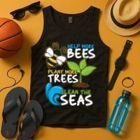 Earth Day Help More Bee Plant More Trees Clean The Seas Tank Top thumb 4