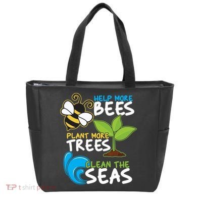 Earth Day Help More Bee Plant More Trees Clean The Seas Tote Bag