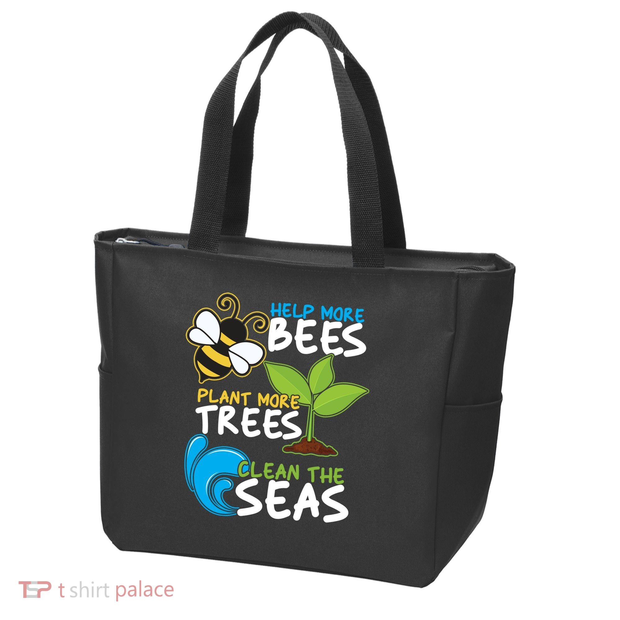 Earth Day Help More Bee Plant More Trees Clean The Seas Tote Bag
