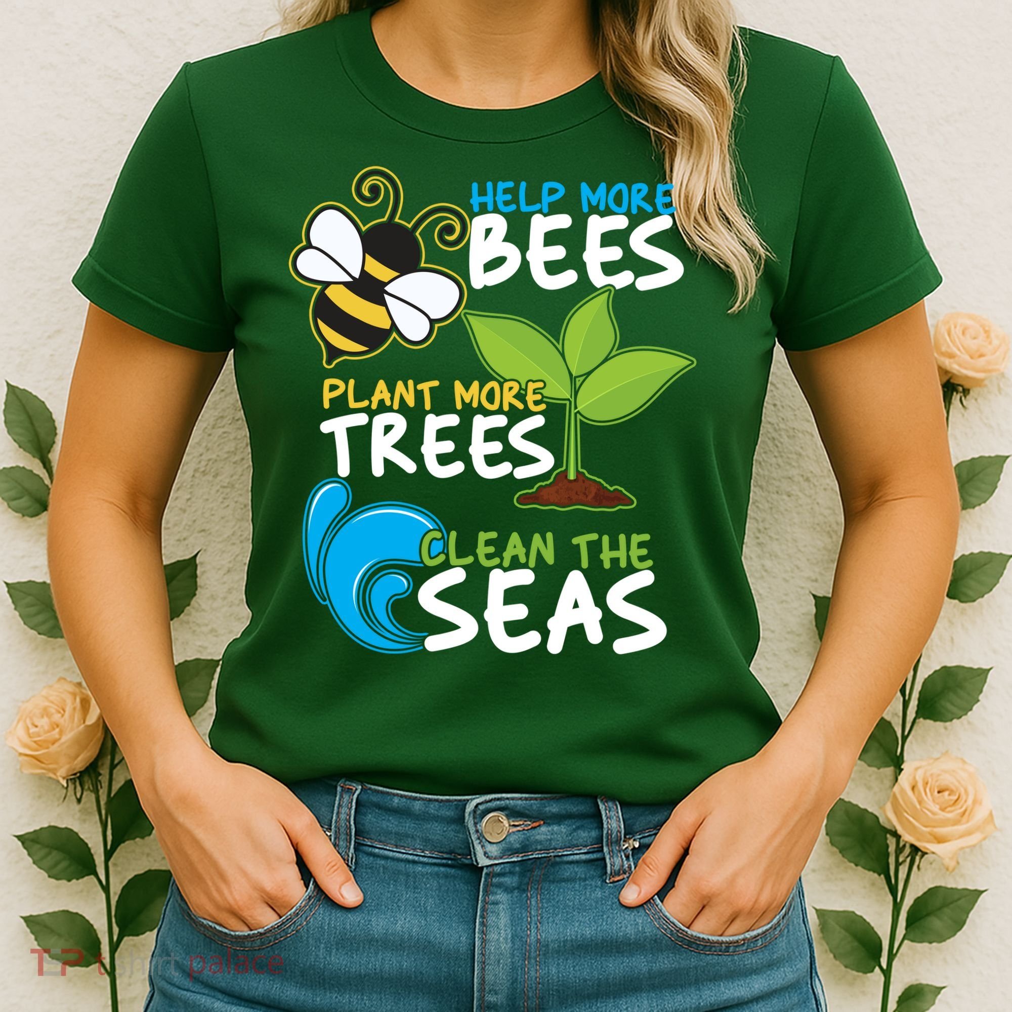 Earth Day Help More Bee Plant More Trees Clean The Seas Women's T-Shirt