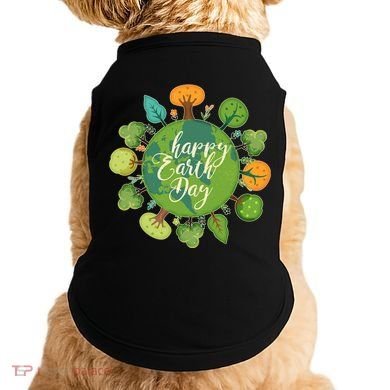 Earth Day Happy Earth Day Trees Doggie Tank