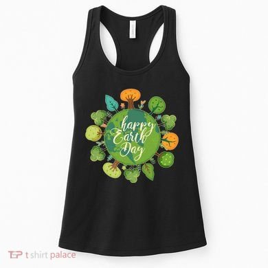 Earth Day Happy Earth Day Trees Women's Tank Top