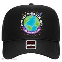 Earth Day Is My Birthday Its My Bcute Giftearth Day April 22 Gift Hat thumb 0
