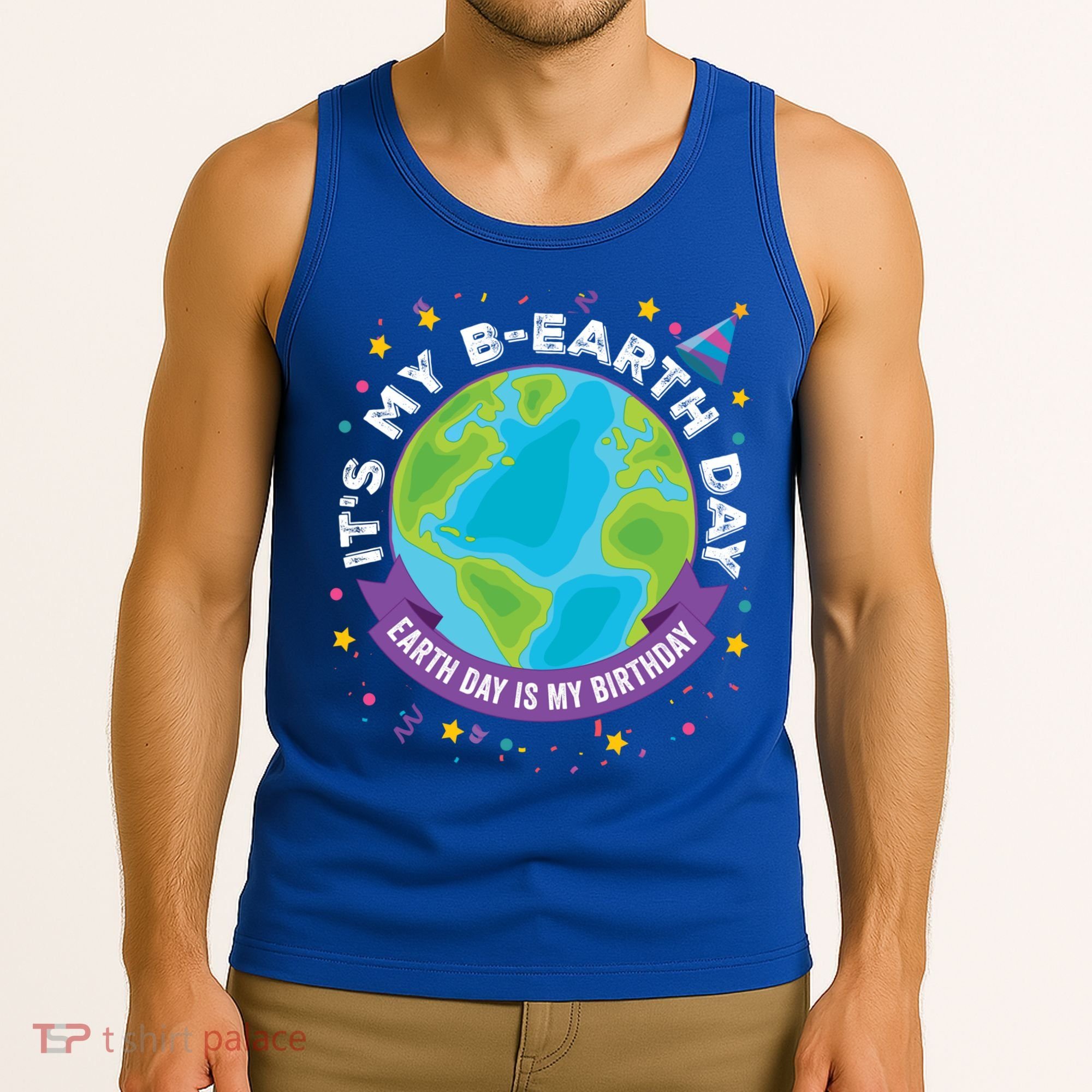 Earth Day Is My Birthday Its My Bcute Giftearth Day April 22 Gift Tank Top