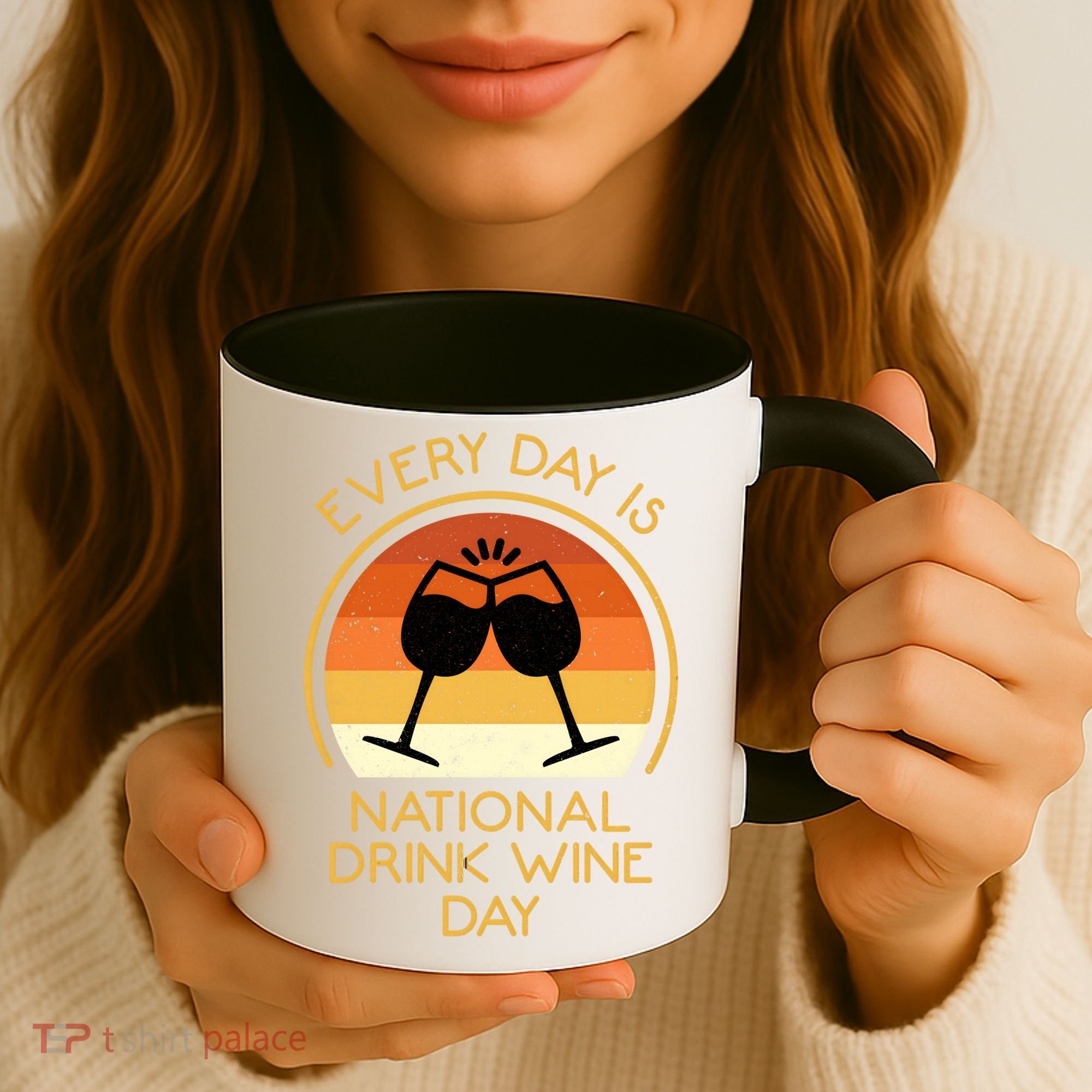 Every Day Is National Wine Day Gift Wine Tasting Cool Gift Coffee Mug