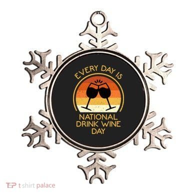 Every Day Is National Wine Day Gift Wine Tasting Cool Gift Ornament