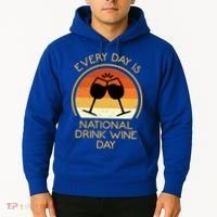 Every Day Is National Wine Day Gift Wine Tasting Cool Gift Hoodie thumb 2