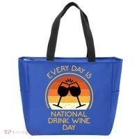 Every Day Is National Wine Day Gift Wine Tasting Cool Gift Tote Bag thumb 0
