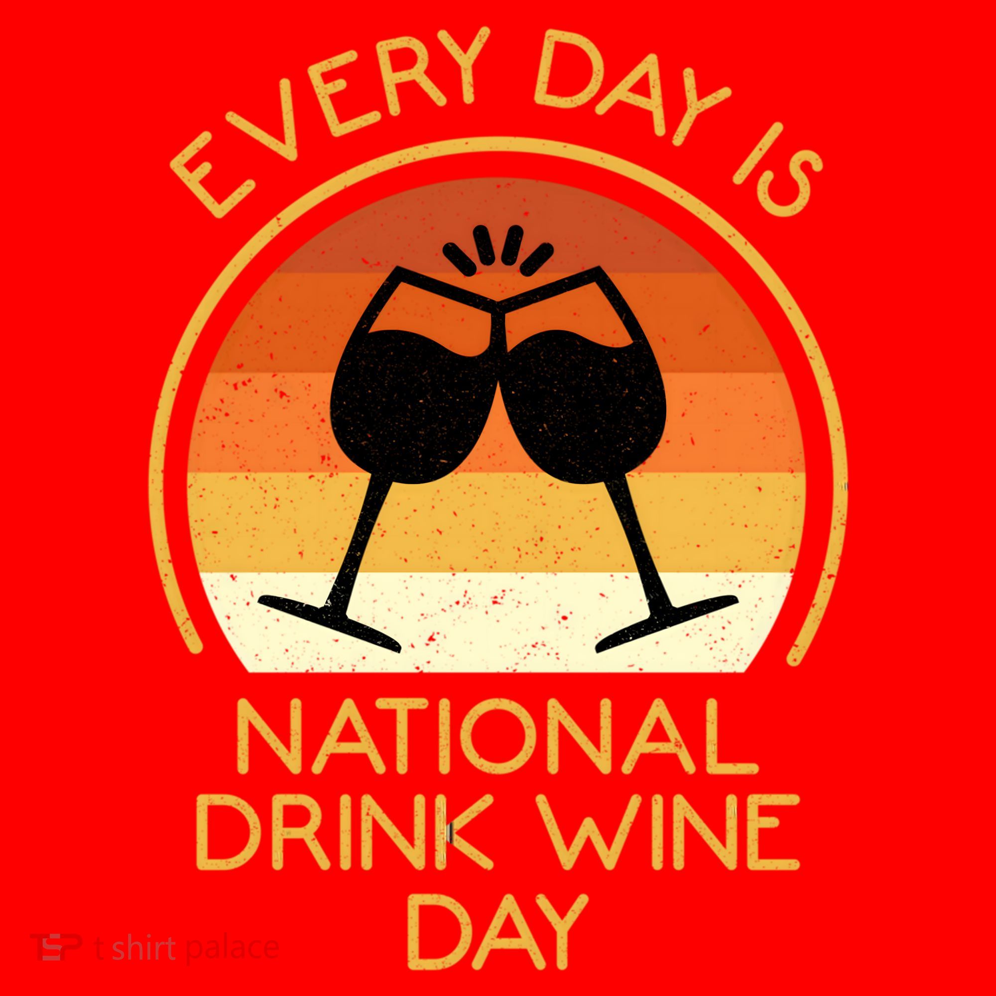 Every Day Is National Wine Day Gift Wine Tasting Cool Gift Santa Hat