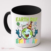 Earth Day Is My Birthday Funny Gift Coffee Mug thumb 0