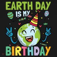 Earth Day Is My Birthday Funny Gift Ornament thumb 1