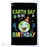 Earth Day Is My Birthday Funny Gift Golf Towel thumb 0