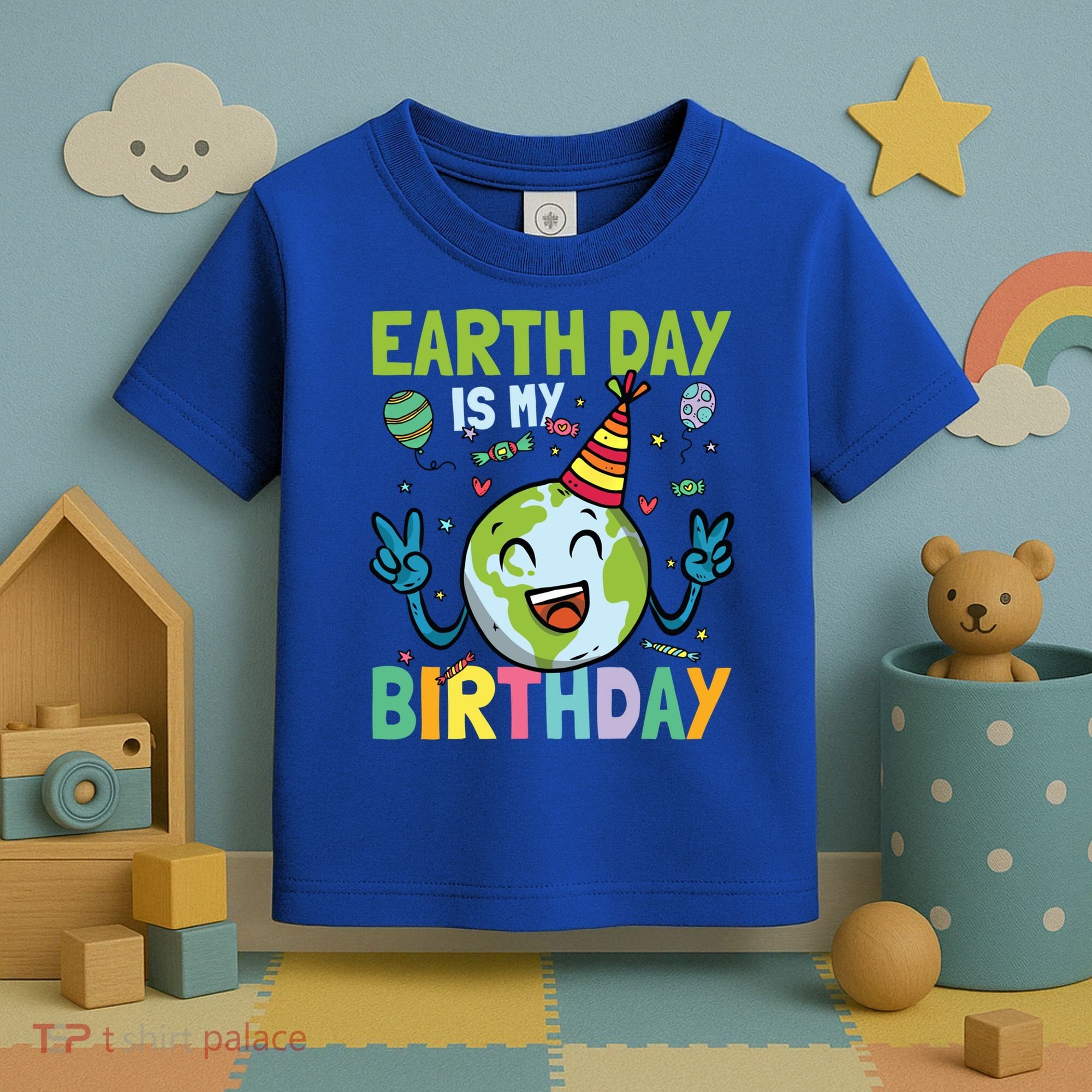 Earth Day Is My Birthday Funny Gift Toddler T-Shirt