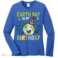 Earth Day Is My Birthday Funny Gift Women's Long Sleeve Shirt thumb 0