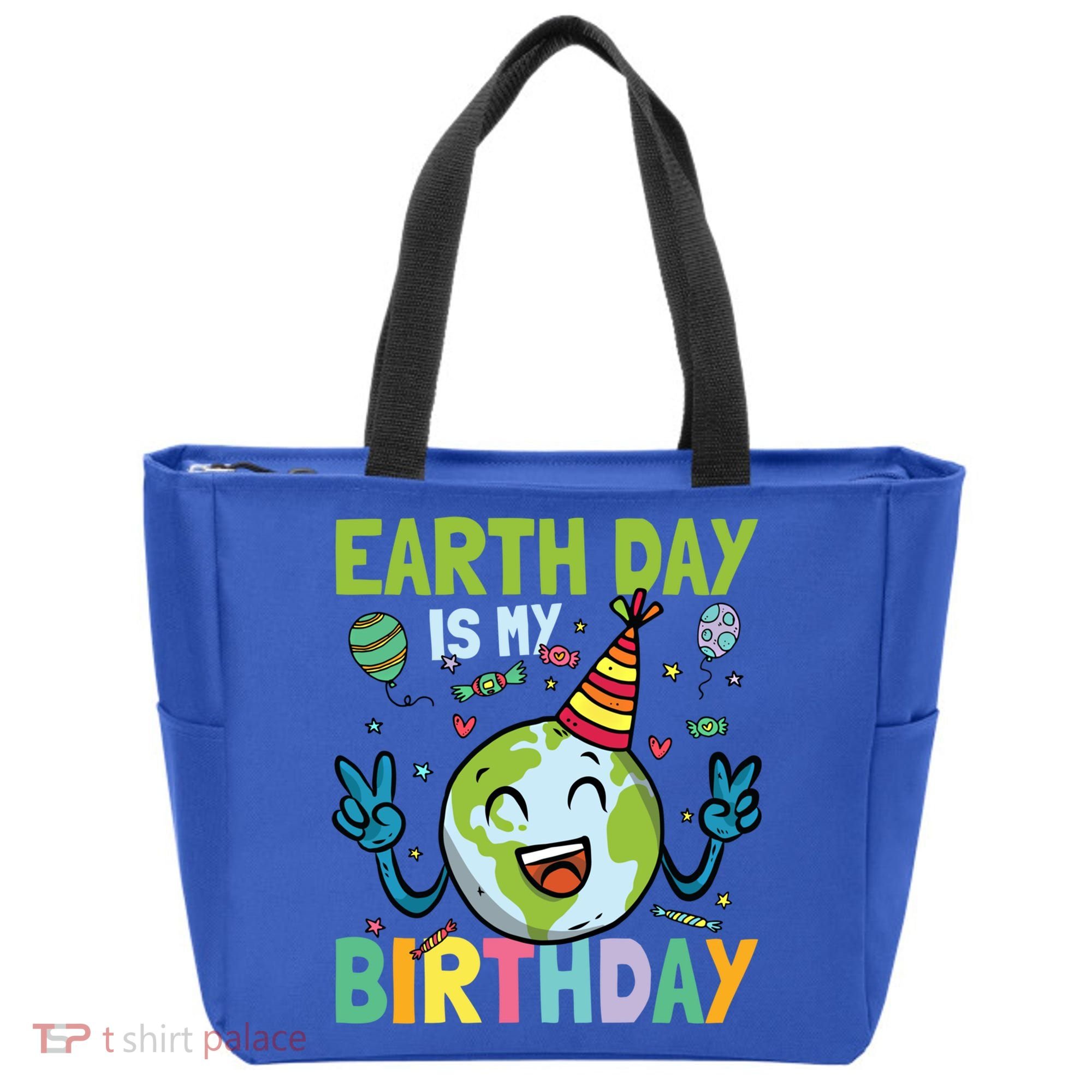 Earth Day Is My Birthday Funny Gift Tote Bag