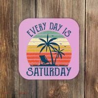 Every Day Is Saturday Funny Retirement Gift Men Women Coaster thumb 0