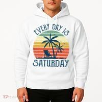 Every Day Is Saturday Funny Retirement Gift Men Women Hoodie thumb 2