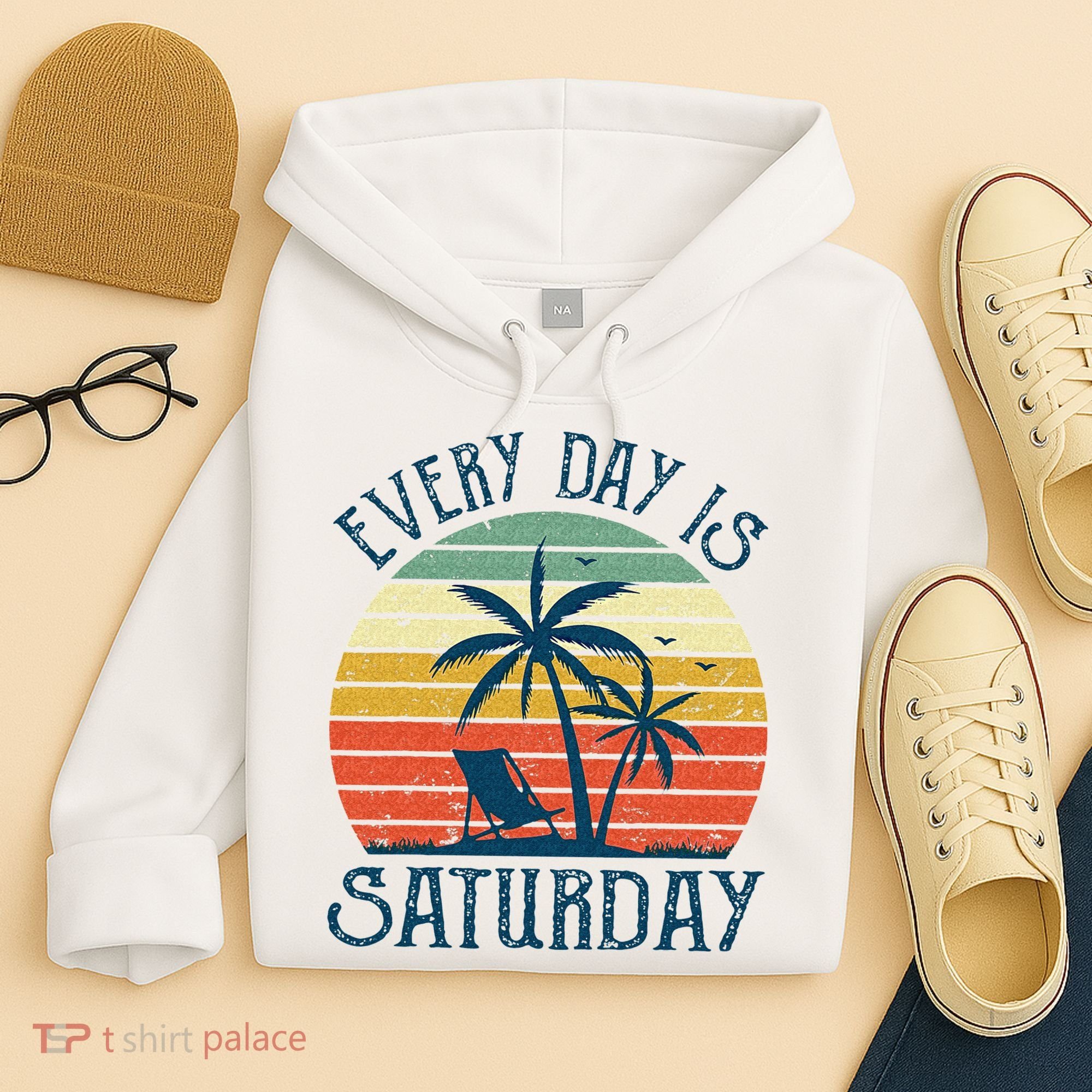 Every Day Is Saturday Funny Retirement Gift Men Women Hoodie