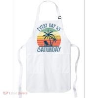 Every Day Is Saturday Funny Retirement Gift Men Women Apron thumb 0