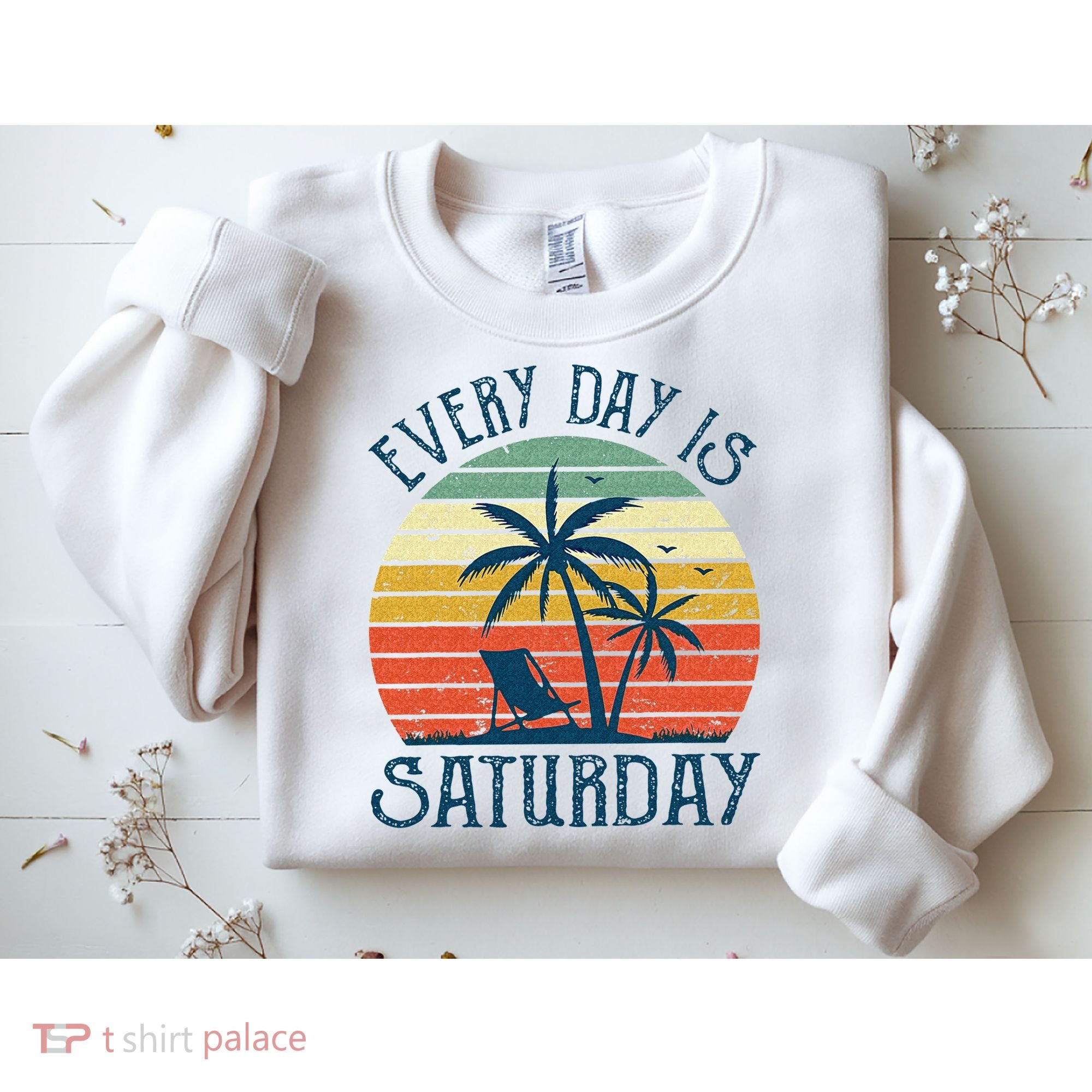 Every Day Is Saturday Funny Retirement Gift Men Women Sweatshirt