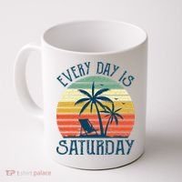 Every Day Is Saturday Funny Retirement Gift Men Women Coffee Mug thumb 0