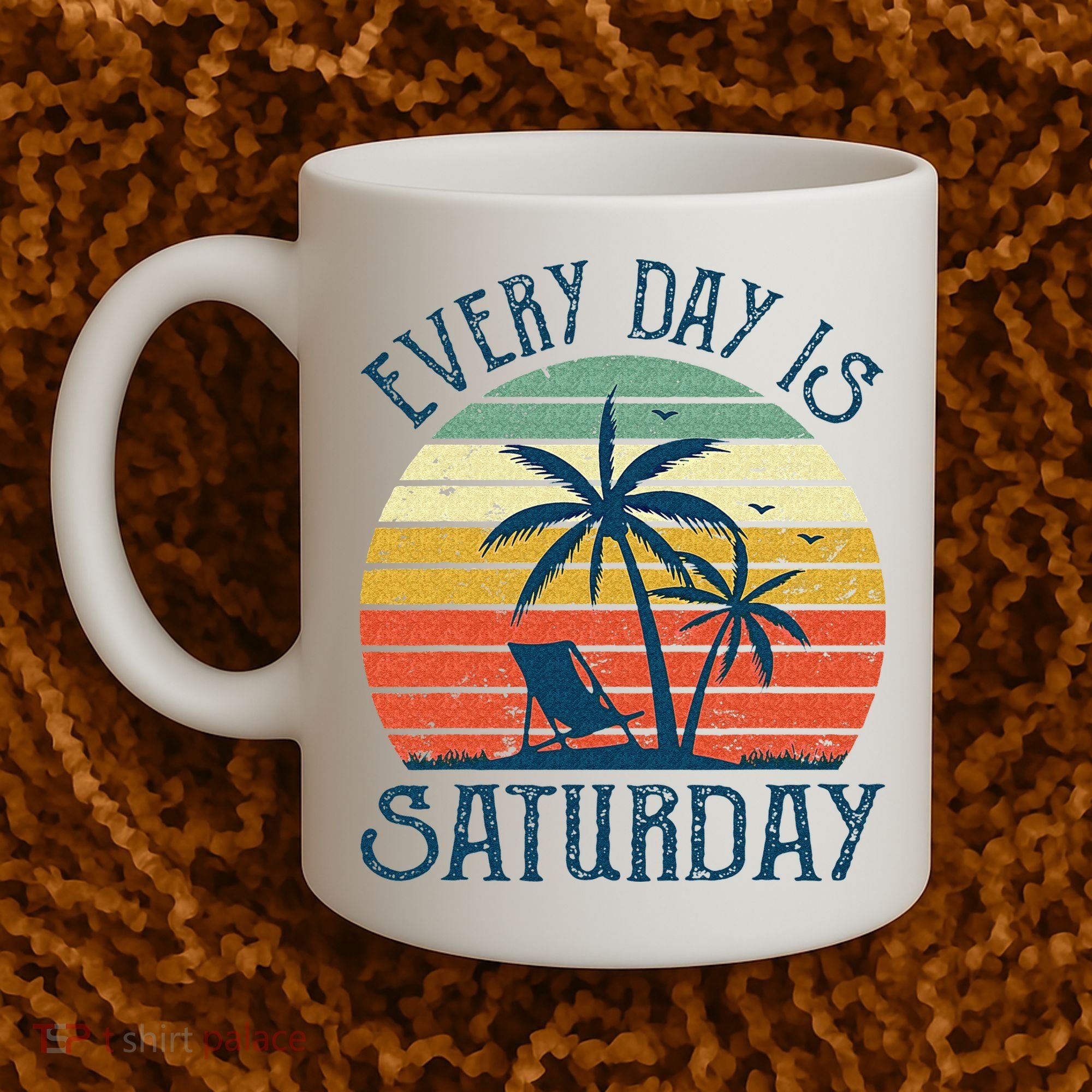 Every Day Is Saturday Funny Retirement Gift Men Women Coffee Mug