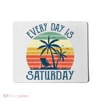 Every Day Is Saturday Funny Retirement Gift Men Women Mousepad thumb 0