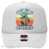 Every Day Is Saturday Funny Retirement Gift Men Women Hat thumb 0