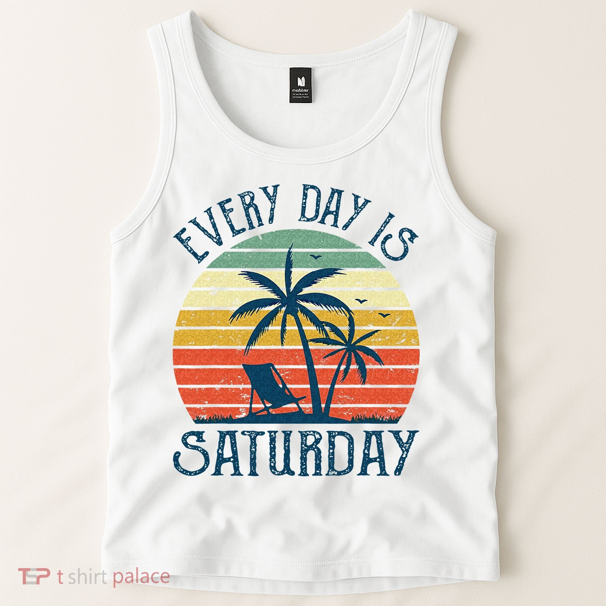 Every Day Is Saturday Funny Retirement Gift Men Women Tank Top
