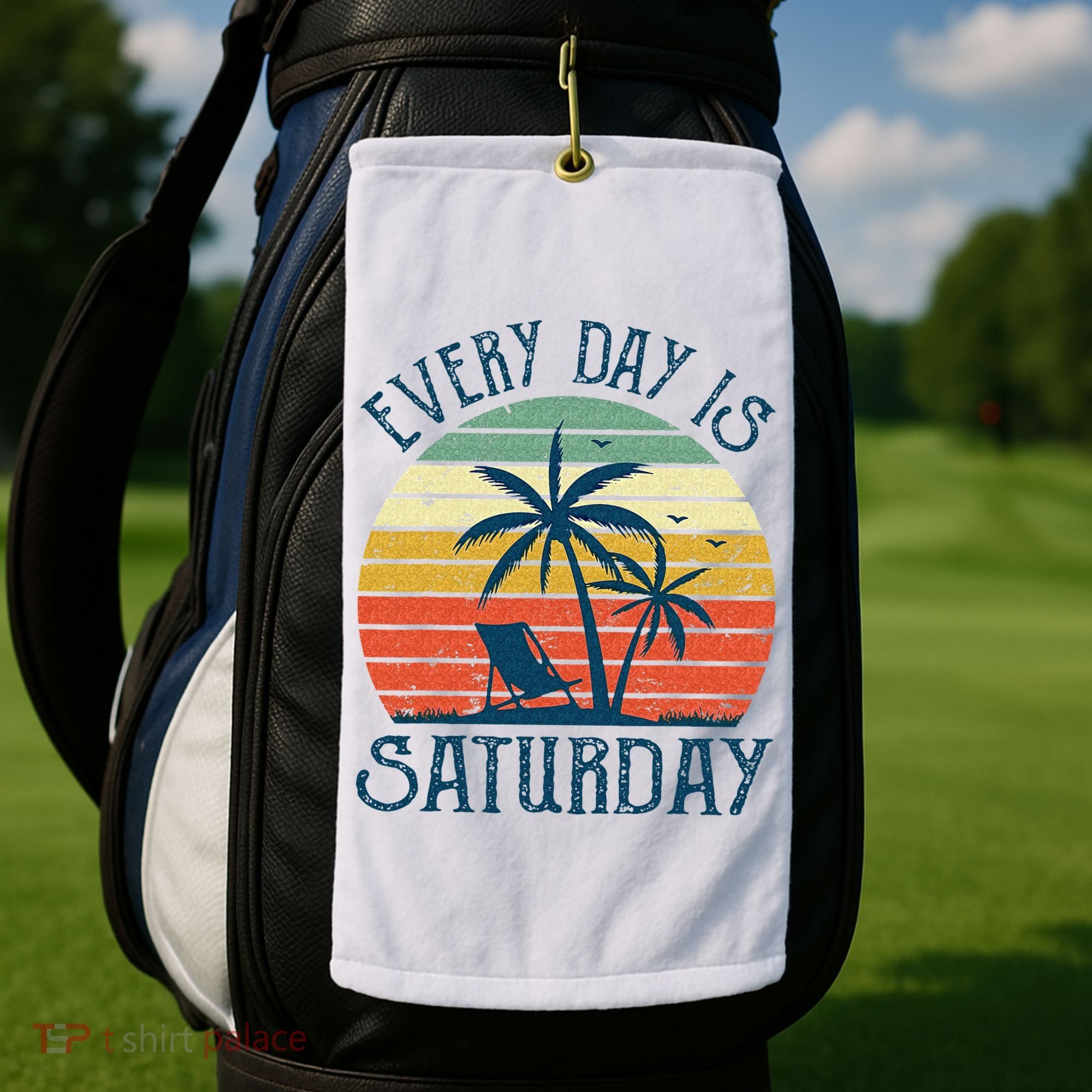 Every Day Is Saturday Funny Retirement Gift Men Women Golf Towel