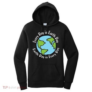 Every Day Is Earth Day World Women's Hoodie