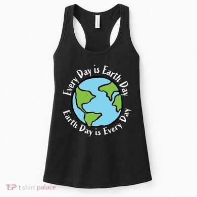 Every Day Is Earth Day World Women's Tank Top