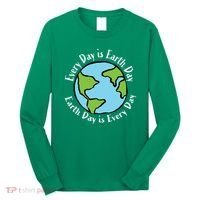 Every Day Is Earth Day World Long Sleeve Shirt thumb 0