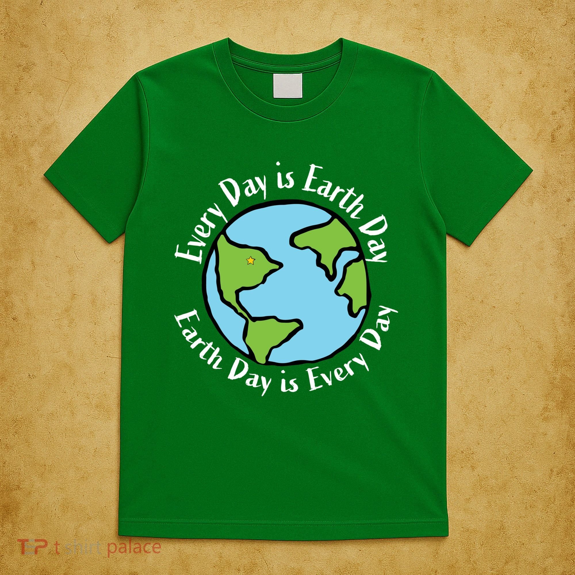 Every Day Is Earth Day World T-Shirt