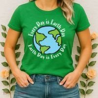 Every Day Is Earth Day World Women's T-Shirt thumb 2
