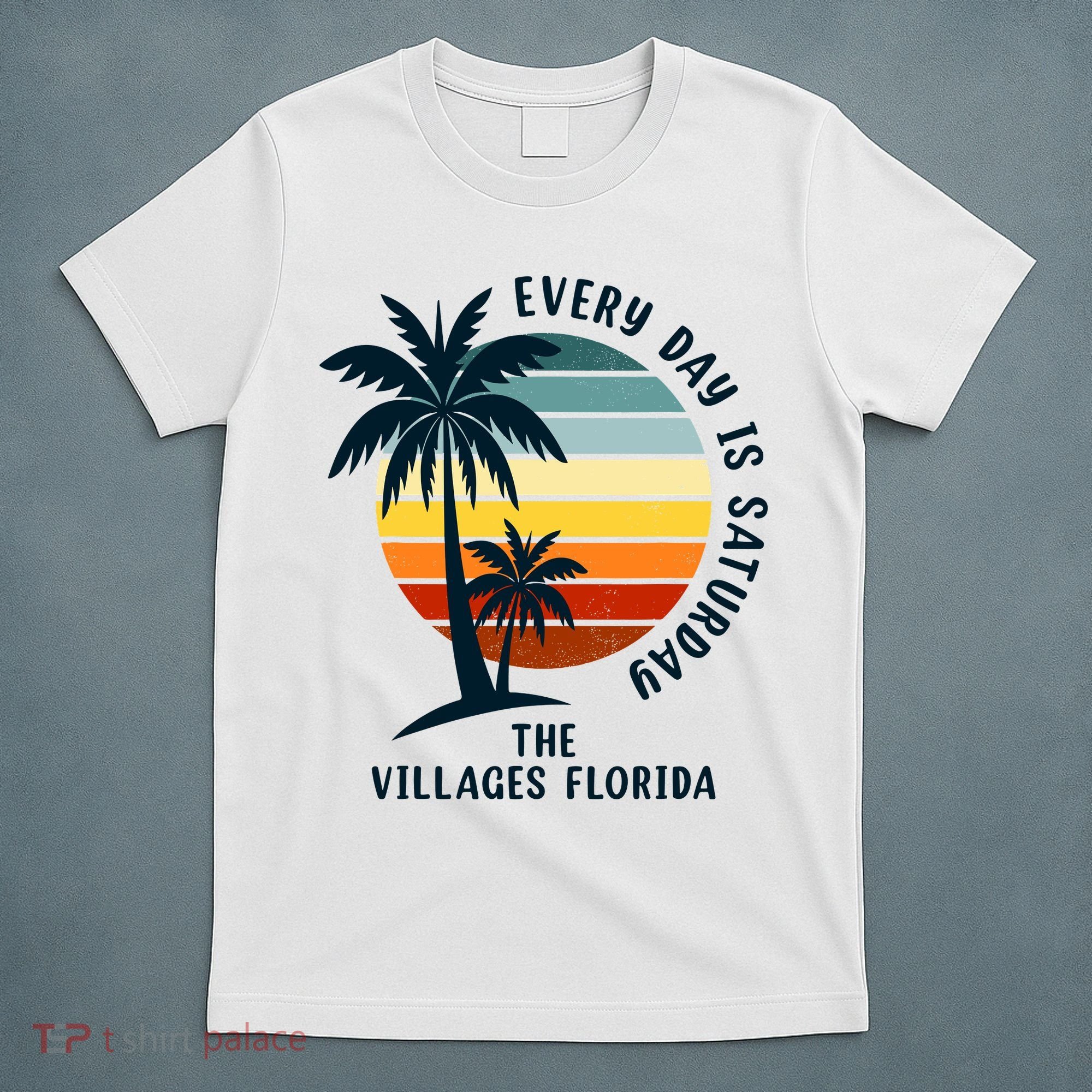 Every Day Is Saturday The Villages Florida Retro Vintage T-Shirt