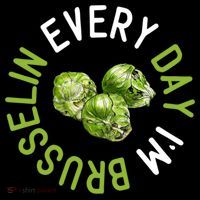 Every Day I'm Brusselin Gift Brussels Sprouts Vegan Pun Meme Gift Coffee Mug thumb 5