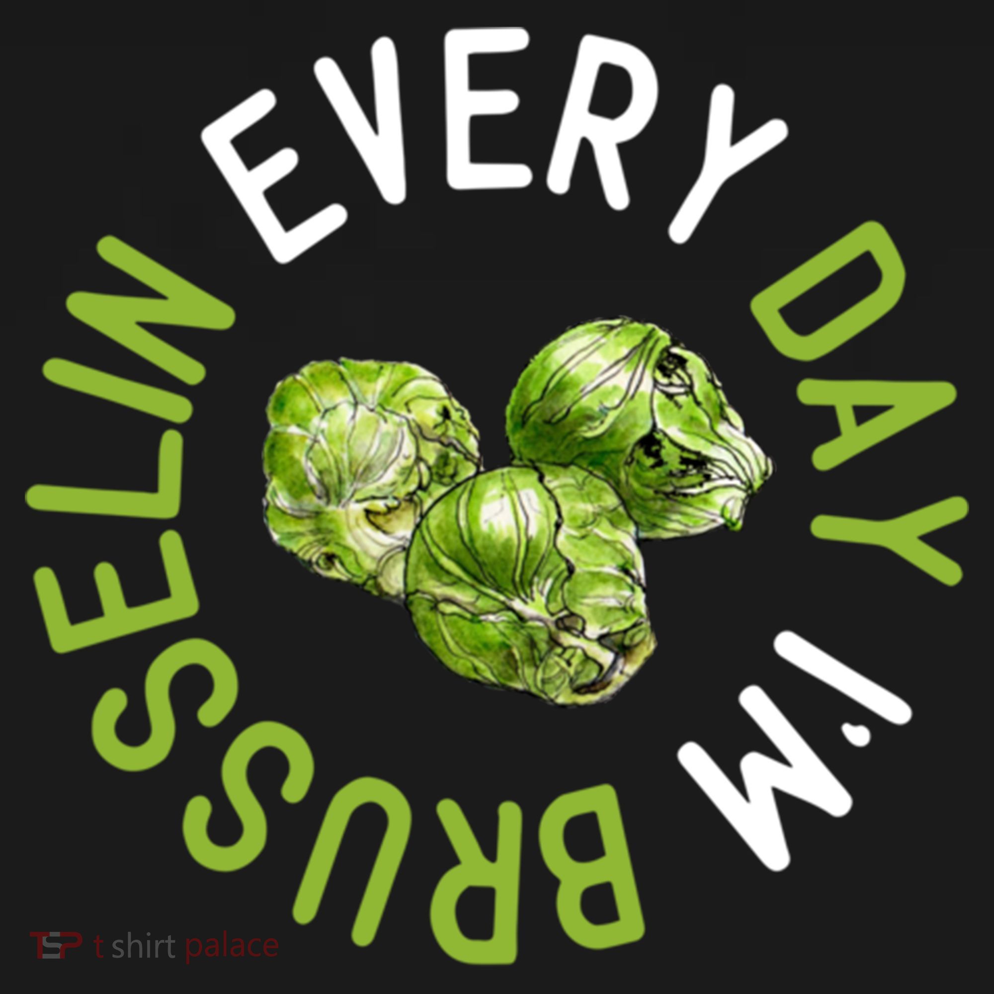 Every Day I'm Brusselin Gift Brussels Sprouts Vegan Pun Meme Gift Pajama Set