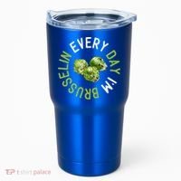 Every Day I'm Brusselin Gift Brussels Sprouts Vegan Pun Meme Gift Tumbler thumb 0